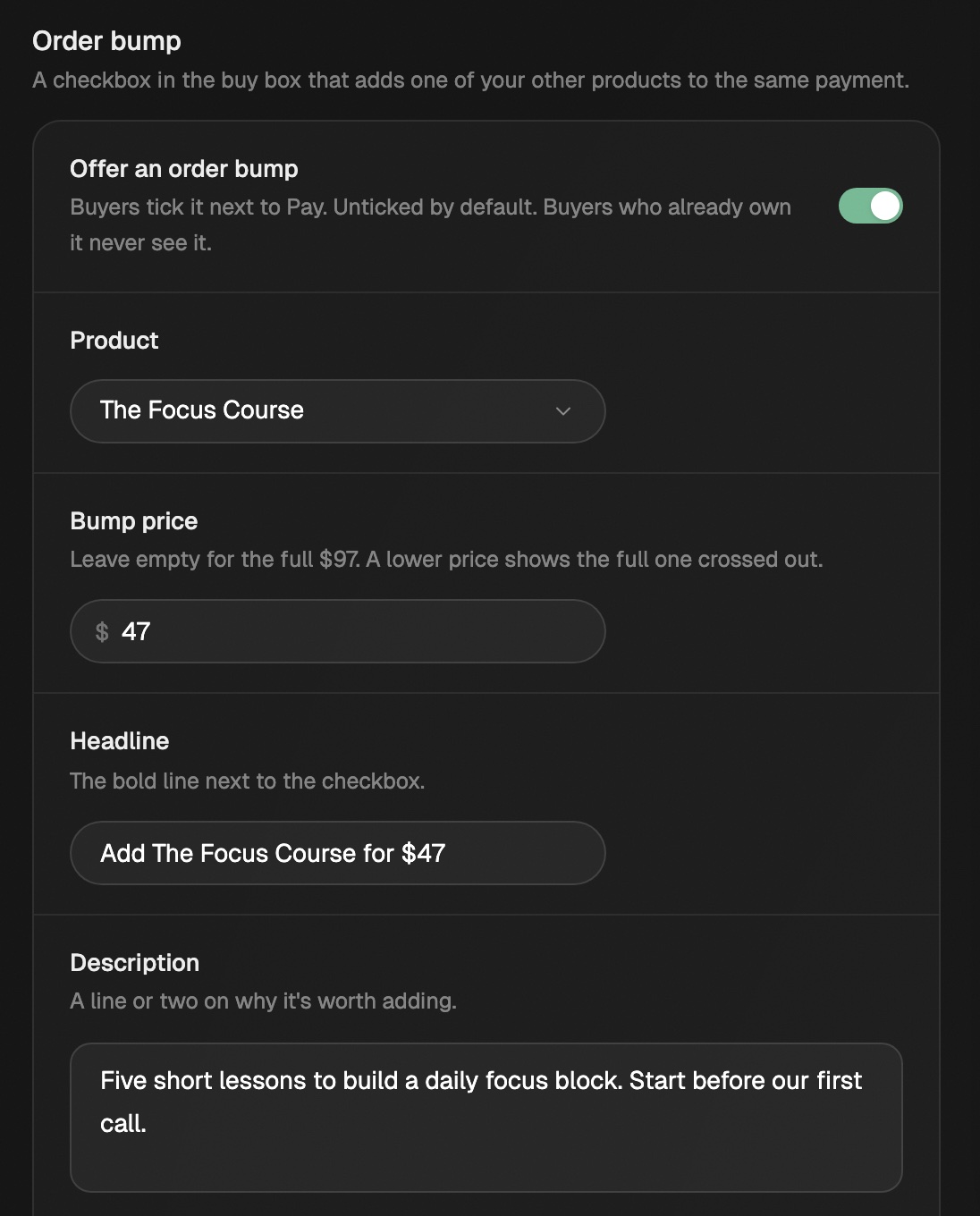 The Order bump section on a product's Offer step, with Offer an order bump turned on, The Focus Course picked as the product, a $47 bump price, a headline, and a description