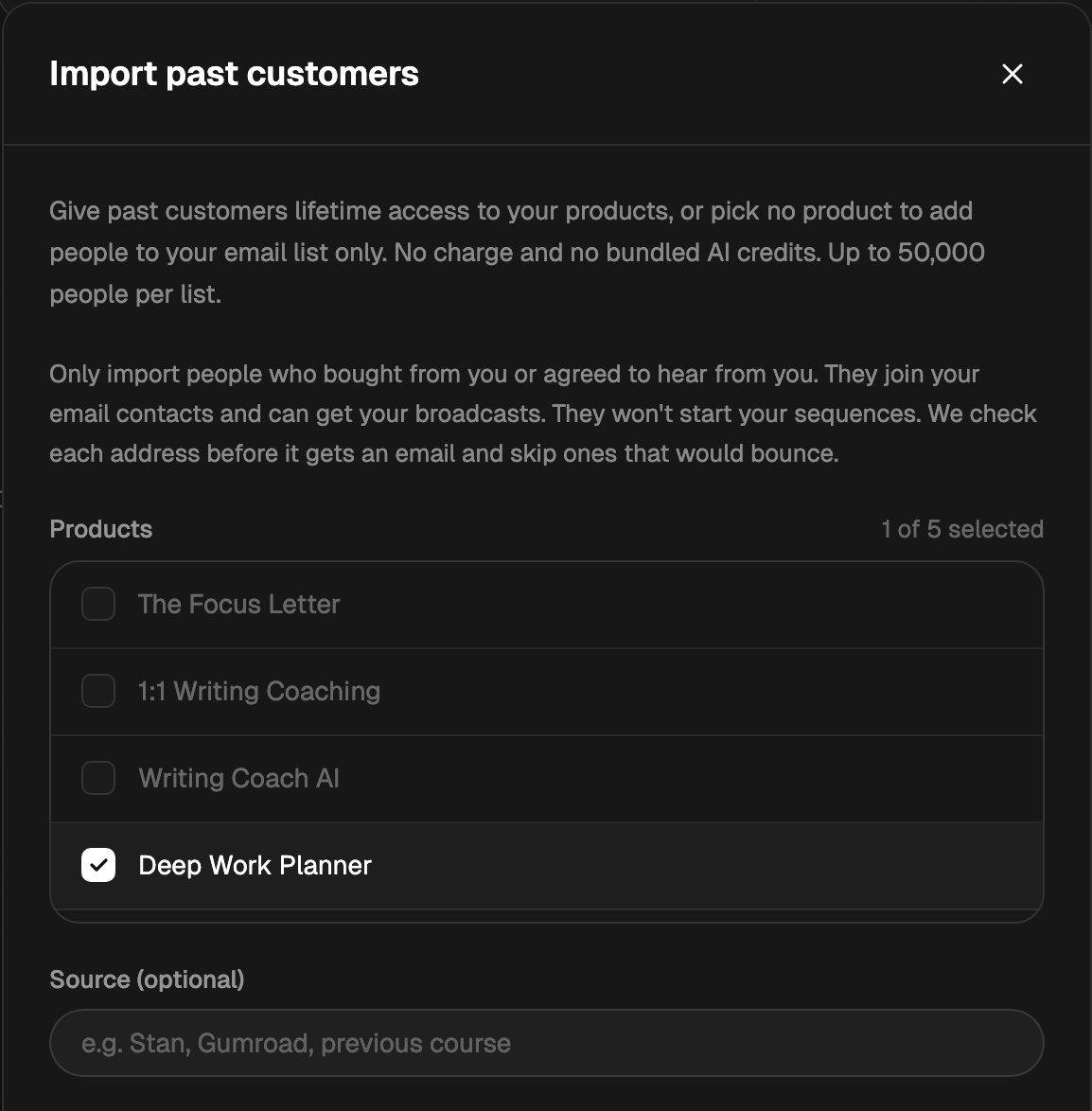 The Import past customers dialog with Deep Work Planner ticked under Products and an optional Source box below